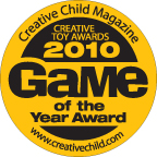 Creative Child Magazine's 2010 Game of the Year Creative Child Magazine's 2010 Game of the Year